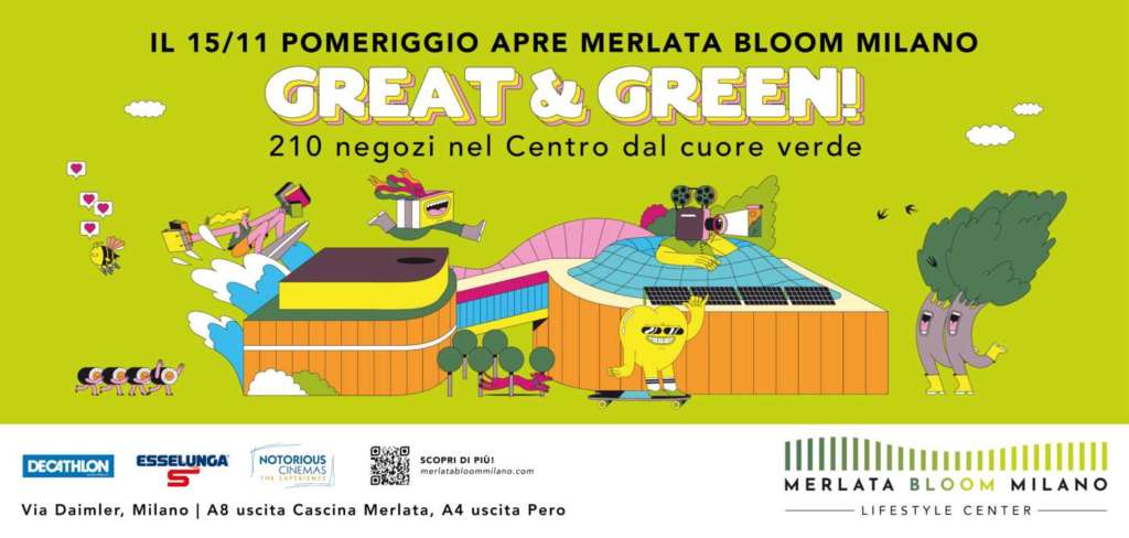 Merlata Bloom Milano apre con la campagna Great&Green